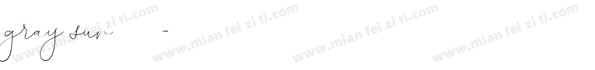 gray sun字体下载字体转换